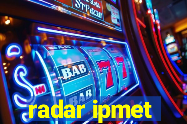 radar ipmet